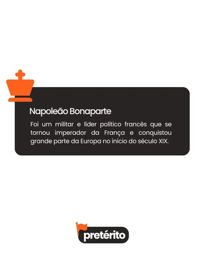 Post da Pretérito: Napoleão Bonaparte, de oficial de artilharia a imperador